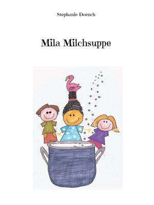 cover image of Mila Milchsuppe